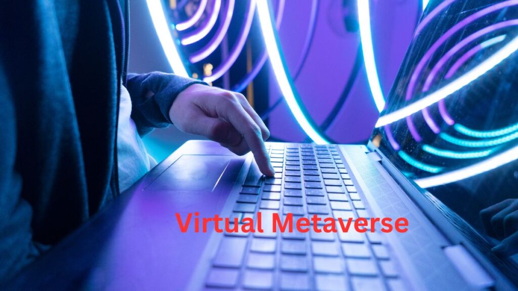 Virtual Metaverse
